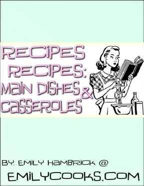 Main Dishes & Casseroles